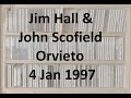 Jim Hall & John Scofield - Orvieto, Italy - 4 Jan 1997