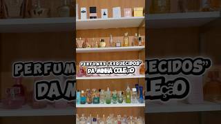 Perfumes Esquecidos da minha coleção ✨