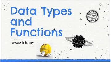 Week 4 Lecture 1: Data Types and Functions (Discussion)