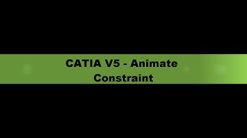 CATIA V5 - animate constraint