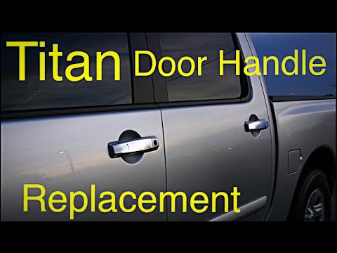 Nissan Titan Door Handle Replacement - YouTube