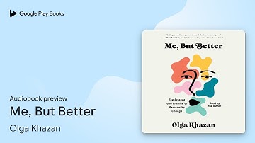 Me, But Better by Olga Khazan · Audiobook preview