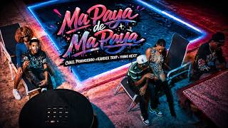 🔥Ma Paya de Ma Paya 😈 Chael Produciendo ft Kanoxx Trvp ❌ Young Next (Video Oficial)👾🤖