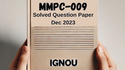 MMPC-009 Solved Question Paper | Dec 2023 | IGNOU Previous Year Question Paper