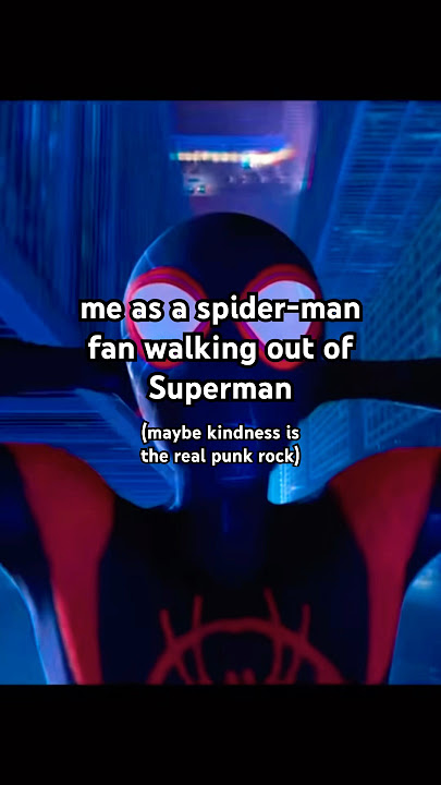 Maybe Kindness Is The Real Punk Rock #spiderman #superman2025 #superman