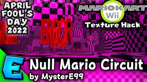 Mario Kart Wii Texture Hack - Null Mario Circuit (April Fools