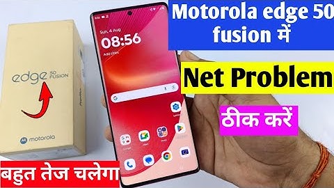 Motorola edge 50 fusion internet not working | Motorola edge 50 fusion network problem