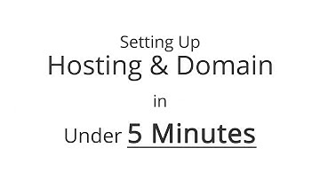 Hosting & Domain Name Setup in Under 5 Minutes