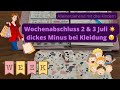 Wochenabschluss  2  3 im juli soooooo viele ausgaben 