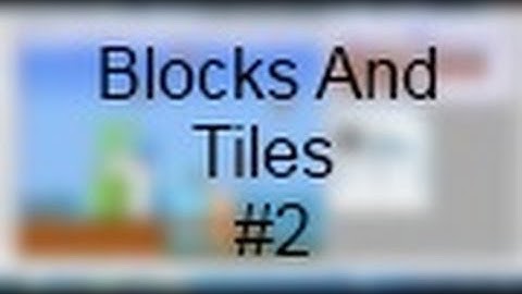 Super Mario Bros X 1.4.4 Tutorial - EP2 Blocks And Tiles
