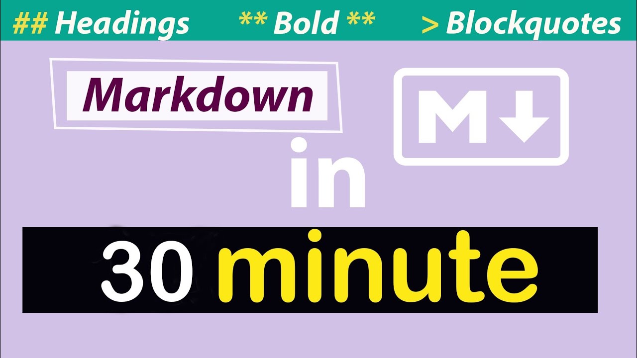 Learn Markdown In 30 Minutes - YouTube