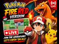 August 20 Live Pokemon Fire Red