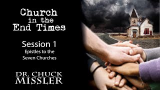 Church in the End Times  Part 1