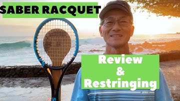 Tennis Training Aid [Saber Racquet Review & Restringing]