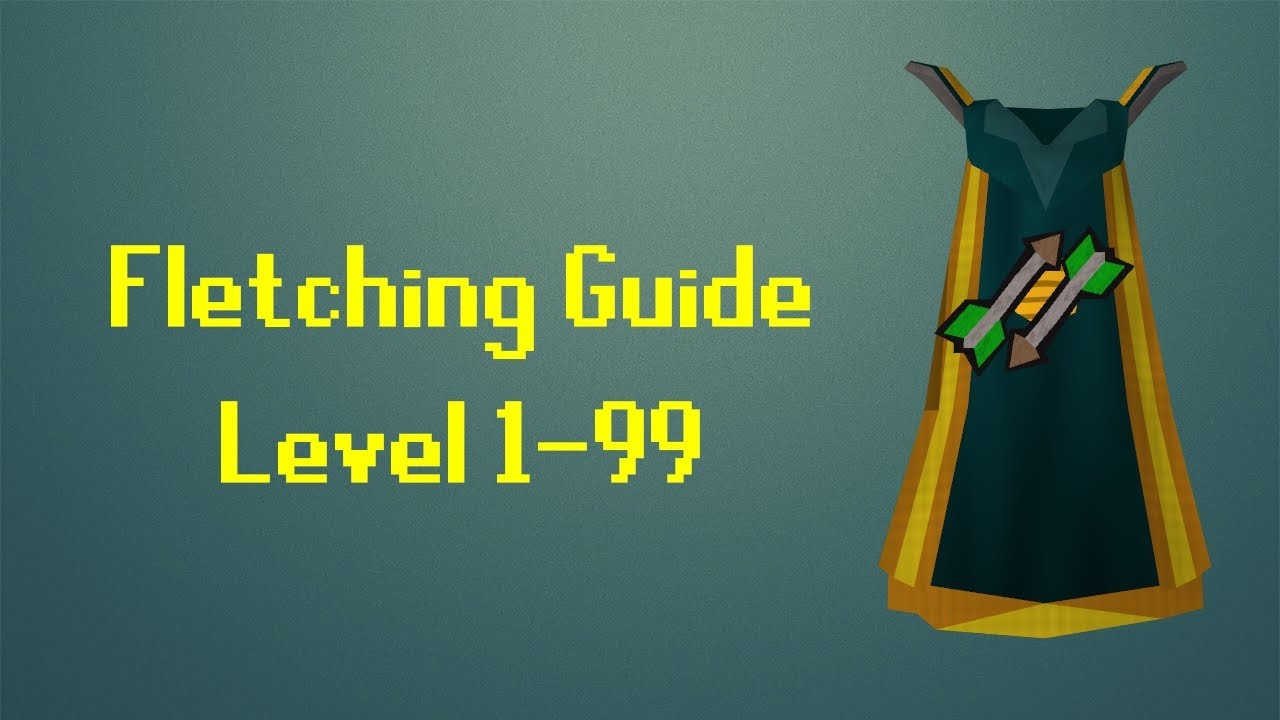 OSRS - Fletching Guilde