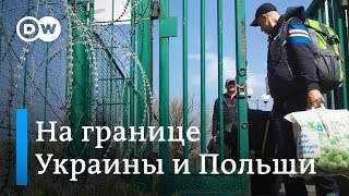 На работу в Европу: как живут люди на границе Украины и Польши
