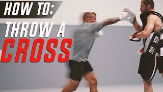 How To: Throw A Cross Like A Pro! | TJ Dillashaw