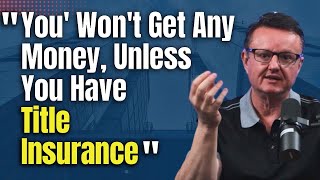 Title Insurance: What Is It and Why You Need It
