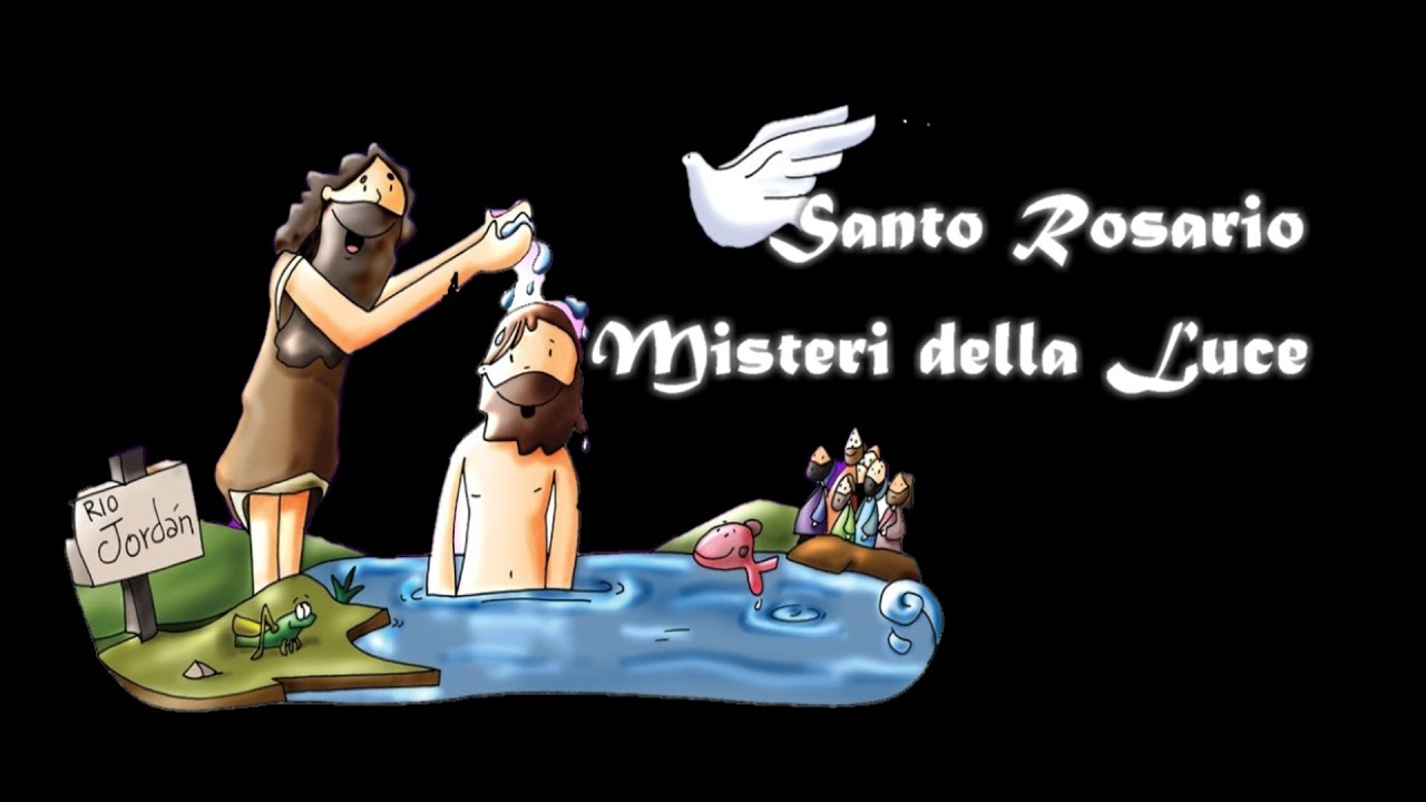 Santo Rosario Misteri della Luce YouTube Santo Rosario Misteri della Luce YouTube