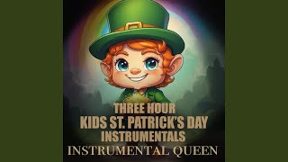 3 Hours Kids St. Patrick’s Day Party Music: Fun Irish Celebration Songs for Children