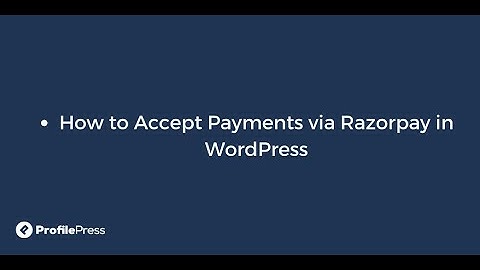 How to Accept Payments via Razorpay in WordPress with ProfilePress