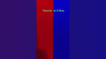 Tutorial at 5 likes￼