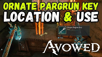 Avowed: ORNATE PARGRUN KEY Location & Use 🗝️🗺️📌 #avowed #gamingtips