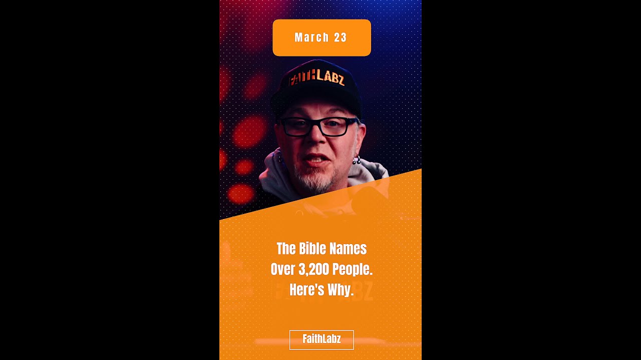 The Bible Names Over 3,200 People. Here's Why.