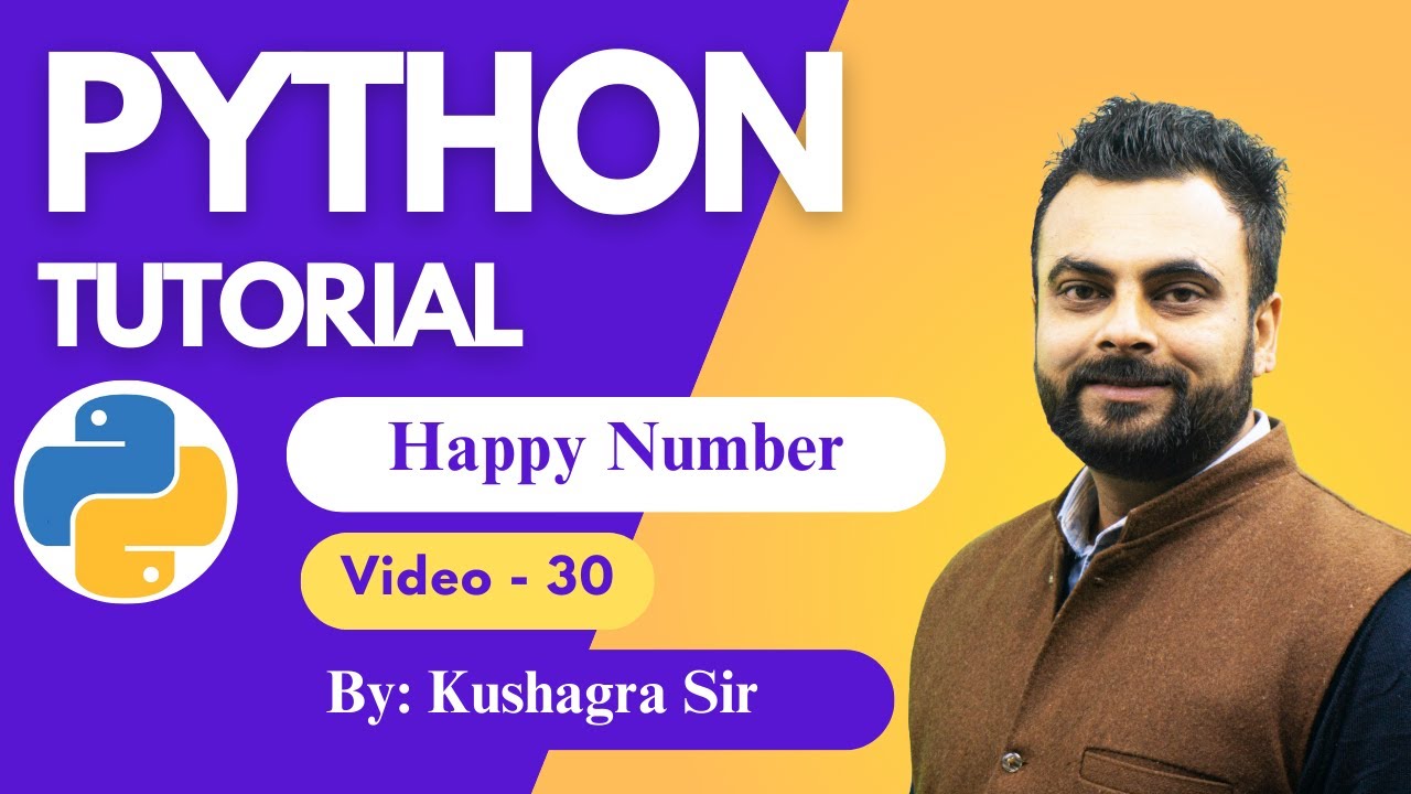 How to find Happy Numbers in python Video by Kushagra Sharma - YouTube