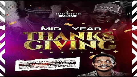 MID-YEAR THANKSGIVING SERVICE || SUNDAY || 13TH JULY 2025