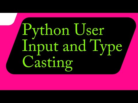 Python User Input and Type Casting