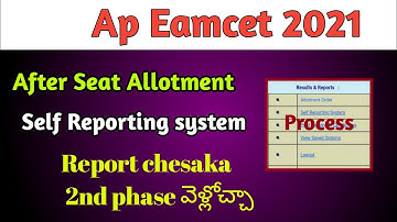 AP EAMCET|SELF REPORTING|seat Allotment|2021|after seat allotment what the next process|