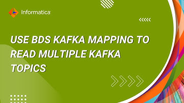 How to Use BDS Kafka Mapping to Read Multiple Kafka Topics