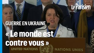 «Le monde entier est contre vous», lance l’ambassadrice ukrainienne à Poutine