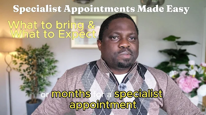 Specialist Appointments Made Easy — What to Bring & What to Expect | NHS Patient Guide
