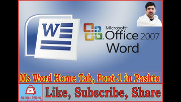 Ms Word 2007,Home Tab,  Font 1 in Pashto