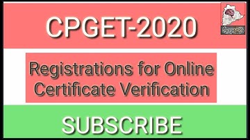 CPGET-2020/Registrations for Online Certificate Verification.