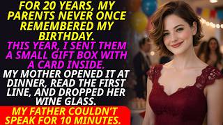 My Parents Forgot My Birthday for 20 Years — Until I Sent Them a Gift