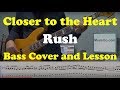 Closer to the Heart - Bass Cover and Lesson