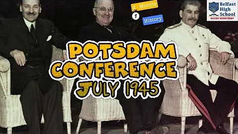 THE POTSDAM CONFERENCE EXPLAINED