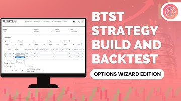 BTST Strategy Build and Backtest with Option Wizard for algo Trading