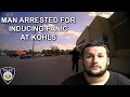 Man arrested for Inducing Panic at Kohls