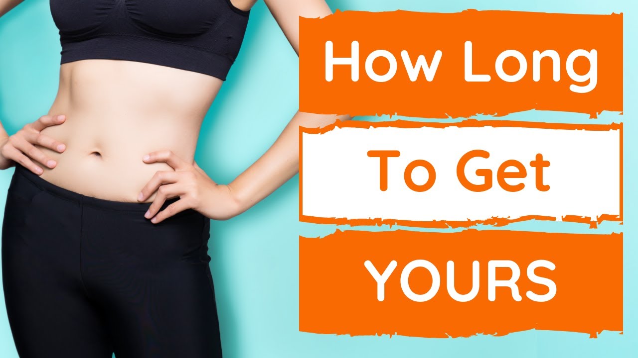 How Long Does It Take To Get A Flat Stomach | Weight Loss - YouTube