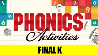 phonetics final k phonics activities for beginners learn phonics sounds