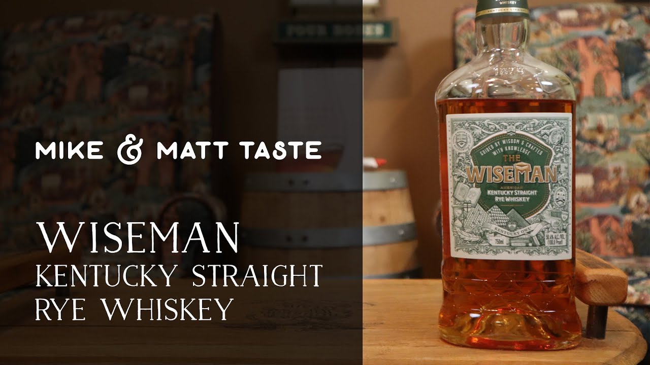 Mike Wideinger Rye Mike & Matt Taste The Wiseman Rye - YouTube
