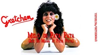 Video voorbeeld van "Gretchen - Melô do Pata Pata"
