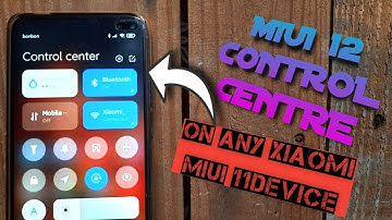 How to Enable Official MIUI 12 Control Centre on Any MIUI 11 Device Official Supported Xiaomi Phones