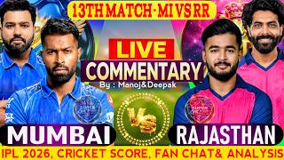Mumbai vs Rajasthan Live Hindi Commentary | MI vs RR | Cricket Match Score &amp; Fan Chat 2026