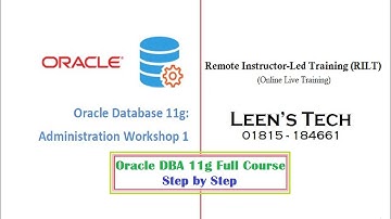 Oracle 11g Database Administration Workshop 1: Class # 02 Exploring the Oracle Database Architecture