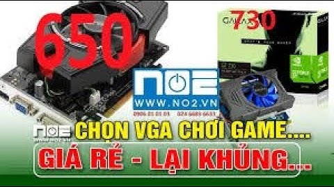 Đánh giá vga gigabyte gtx 650